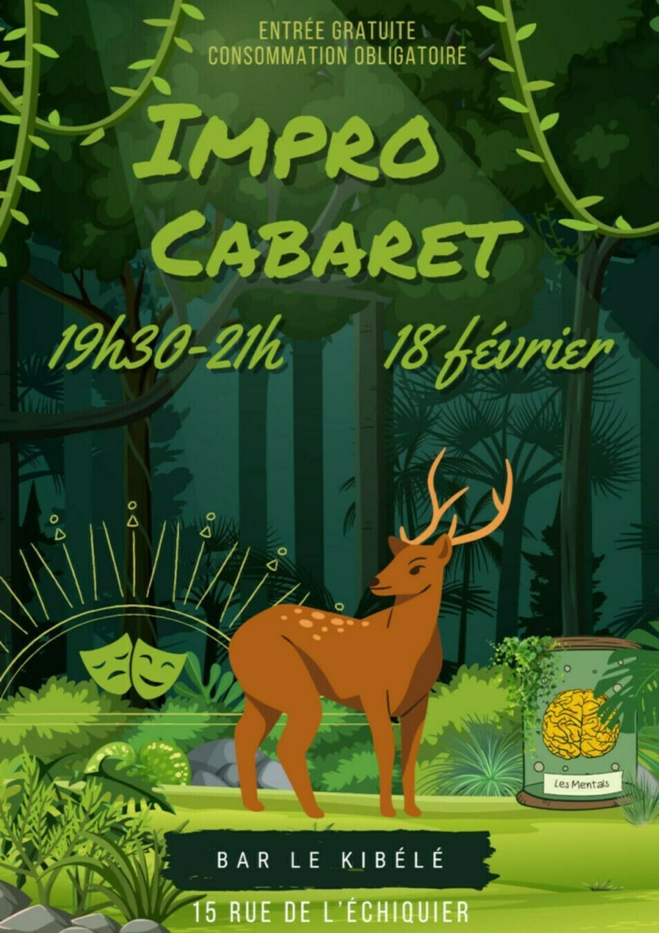 Entrée gratuite
Consommation obligatoire

Impro Cabaret

19h30 - 21h
18 février

Bar le Kibélé

15 rue de l'échiquier