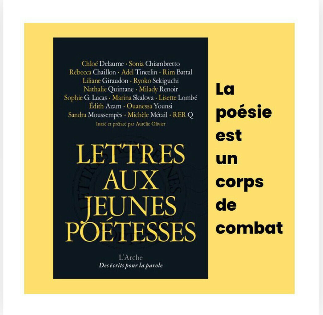 Lettres aux jeunes poétesses.
@larche_editeur @litt_etc.

 Chèr.e.s poétesses.

Je vous écris de la dernière ligne de vos lettres. Pour certaines, je connaissais déjà votre rythmique de parleuses. Littérature etc. Pour d’autres, je vous ai lues pour la première fois. VOUS TOUTES. Revendicatives. Réactives. Radicales. Je vous ai entendues. Modernes. Inventives. Passeuses. Lire et entendre autrement. Subvertir la norme. Explorer la forme. Rompre avec l’assignation. Disruper le genre. Libérer la parole. Seule la parole compte. La parole vivante. La parole sublimatoire. La parole encrée. Scandée. Projetée. L’amplitude, l’énergie l’élégie, la tension, la tessiture de la parole. Qui raconte l’histoire de vos écritures. De nos lectures. De notre commun de femmes. La parole aux mots.

Je vous écris de la dernière page de vos lettres. Correspondance à vingt-et-une voix. Qui défriche de nouvelles voies. Qui clament des désirs inassignables. Qui imposent des besoins impérieux. Musiciennes, metteuses en scène, performeuses, traducteurices, auteurices et surtout poétesses (voire poétasses avec allégresse), vous exigez  le droit de vous scinder en collectif sans identité émergente, le droit de balayer le passé, le droit de dénoncer la misogynie du monde de l’édition, le droit de détourner les codes sociaux. Non seulement le droit mais la nécessité de mettre le feu aux idéologies étriquées. De brûler le conservatisme hétéropatriarcal ou la domination racisée systémique. Le droit aux flammes des poétesses guerrillères. Des premiers brasiers de Kathy Acker, Grisélidis Real, Audre Lorde, Mririda N’Ait Attik, Maya Angelou aux incendies de @miladyrenoirmiladyrenoir, @rimbattal, @rebeccachaillon @lisettelombe @wendydelorme, @chloe_delaume_ #MarinaSkalova, le collectif RER Q etc. VOUS TOUTES. Des étincelles. 
Je vous écris des mots refermés de vos lettres mais certainement pas enfermés, votre engagement féministe qui ruissèle dans la tête et sur la langue. Les mots cerfs-volants dans les yeux comme des milliers de ficelles auxquelles se suspendre, nous surprendre. Une puissante envie de sentir encore dans les synapses votre souffle sorcière, gouine, mère, célibataire, midinette qui refuse les assignations. Le grondement radical de la sororité. Le tonnerre d'un lien non pas universel mais qui déclenche. Qui active.
Qui réactive. Jouir de vos éclats. Se réjouir de vos lettres. De la jouissance de la liberté poétique. Dans un monde de feu ou de cendres. Faire jaillir le vivant. Un dating avec des soeurs de papier. VOUS TOUTES.
Le regard conjugué au présent. Dans le silence de nos êtres. La solitude est un poème écrit.
Je vous écris de la dernière injonction de vos lettres : tiens bon, ne mollit pas ! Tenir, tenir, tenir. Ne pas faiblir. Jaillir. Eblouir.
Grâce à l'éclat foudroyant de vos mots. Et ceux que d'autres rédigeront dans vos pas tant vos correspondances ouvrent des espaces à construire. Vos lettres invitent, vos lettres incitent, vos lettres légitiment.
Ne pas mollir, s'étioler, s'anémier. Rugir de désir, de colère, de rage, de plaisir, de douleur. Oter les cagoules imposées.
Enlever les échardes dans les yeux.
Poétiser dans le désert. Sur les quais de bord de mer. Sous les barres d'immeubles.
Sur les parvis des métropoles. Exploser le béton de la langue. Seule la parole compte.
Ce qu'on s'autorise. Ne pas se sous-estimer. Divulguer. Rétorquer. Résister.
Nommer. Rassembler. Semer. Aimer. Au domaine de la prosodie, le verbe est vulve.
Écrire. Ecrire. Ecrire. Aux mots poétesses...
la poésie est un corps de combat !